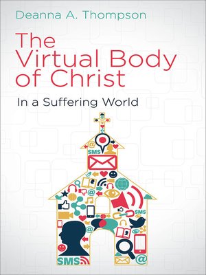cover image of The Virtual Body of Christ in a Suffering World